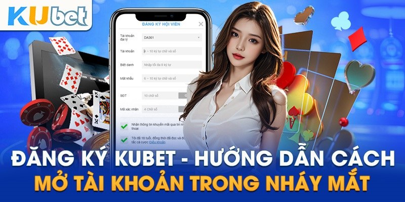 Hướng dẫn đăng ký kubet77