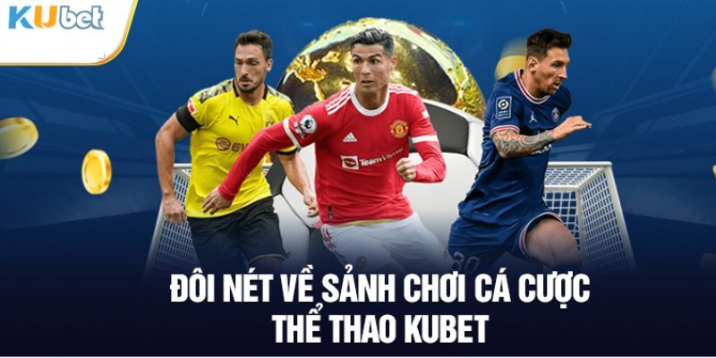 Đa dạng phương thức đặt cược được Kubet77 mang đến mỗi ngày